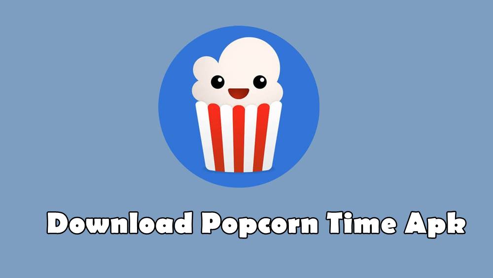 free popcorn time download android